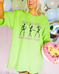 Boo To You Halloween Crew Comfort Colors Unisex Garment-Dyed T-shirt